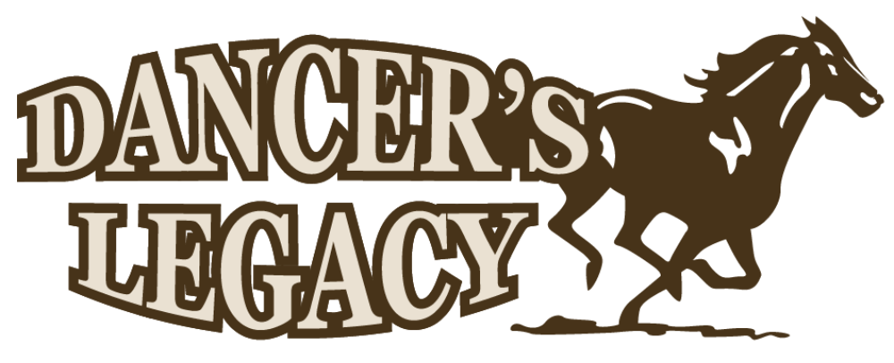 Dancer's Legacy Foundation - Dedicated to Preventing Equine Cruelty